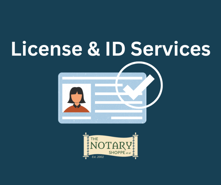 License & State ID Services The Notary Shoppe